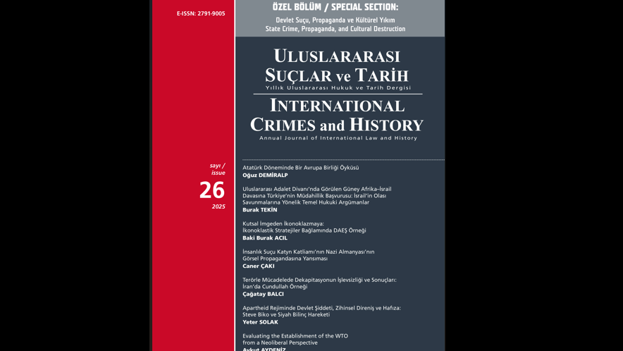 ANNOUNCEMENT: PUBLICATION OF THE 26TH ISSUE OF ULUSLARARASI SUÇLAR VE TARIH / INTERNATIONAL CRIMES AND HISTORY (UST/ICH)