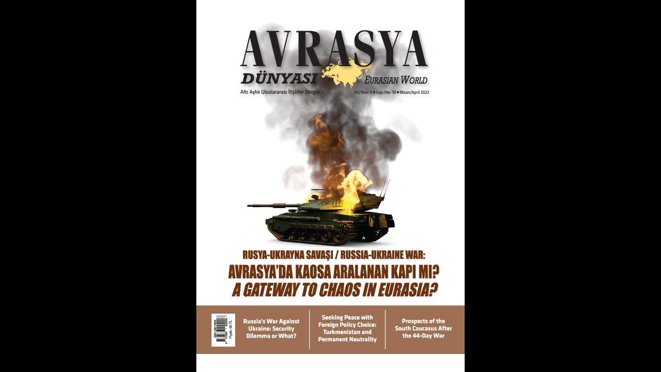 ANNOUNCEMENT: AVRASYA DÜNYASI / EURASIAN WORLD 10th ISSUE PUBLISHED 