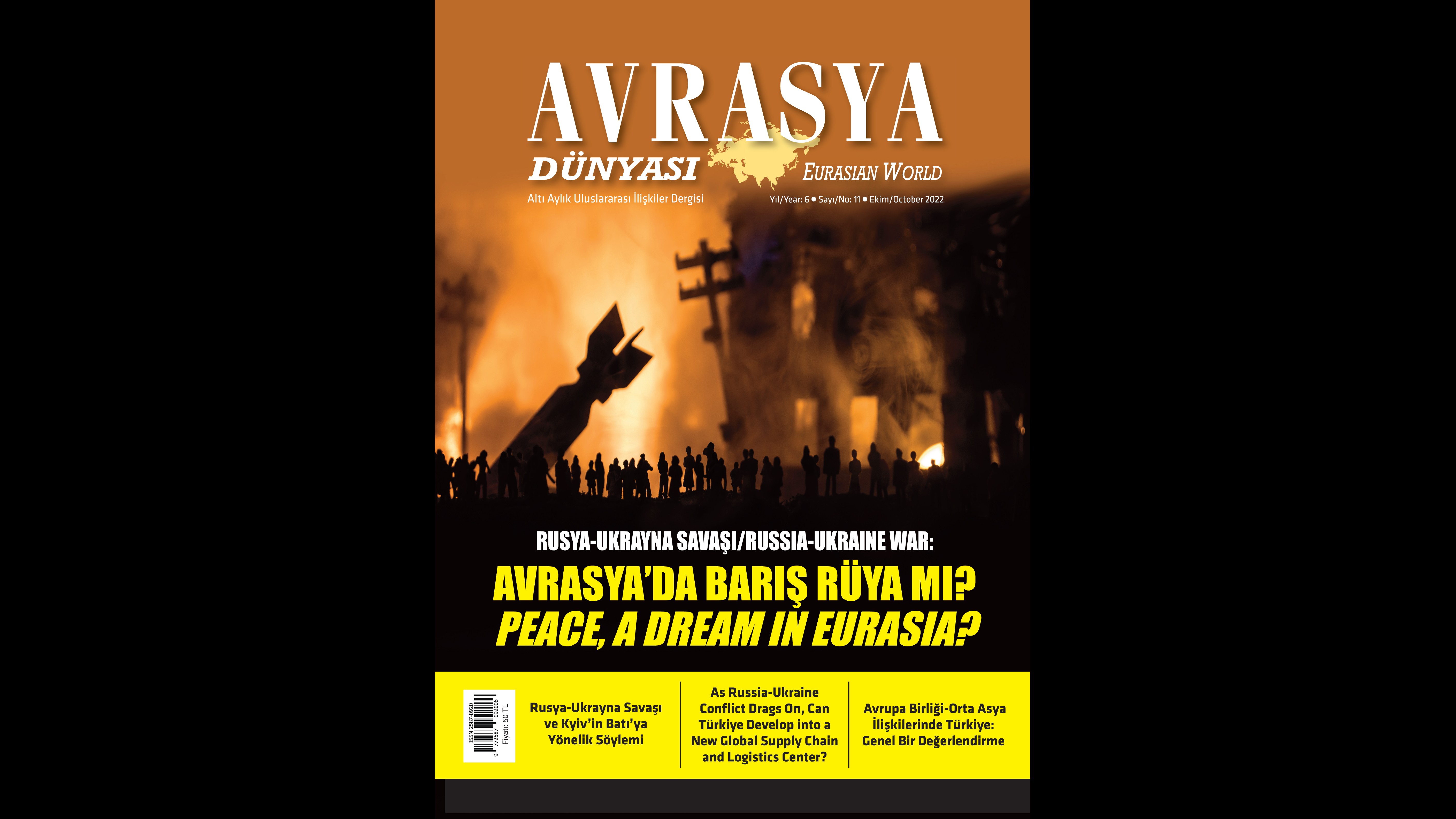 ANNOUNCEMENT: THE 11th ISSUE OF THE AVRASYA DÜNYASI / EURASIAN WORLD JOURNAL PUBLISHED