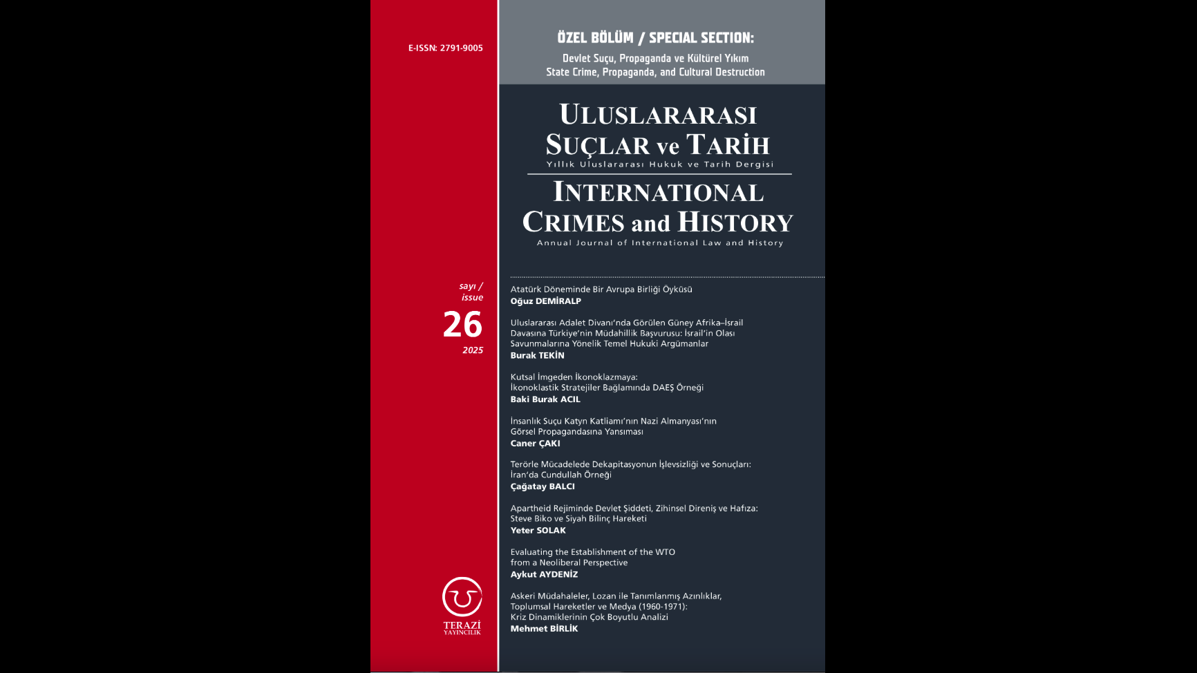 ANNOUNCEMENT: PUBLICATION OF THE 26TH ISSUE OF ULUSLARARASI SUÇLAR VE TARIH / INTERNATIONAL CRIMES AND HISTORY (UST/ICH)
