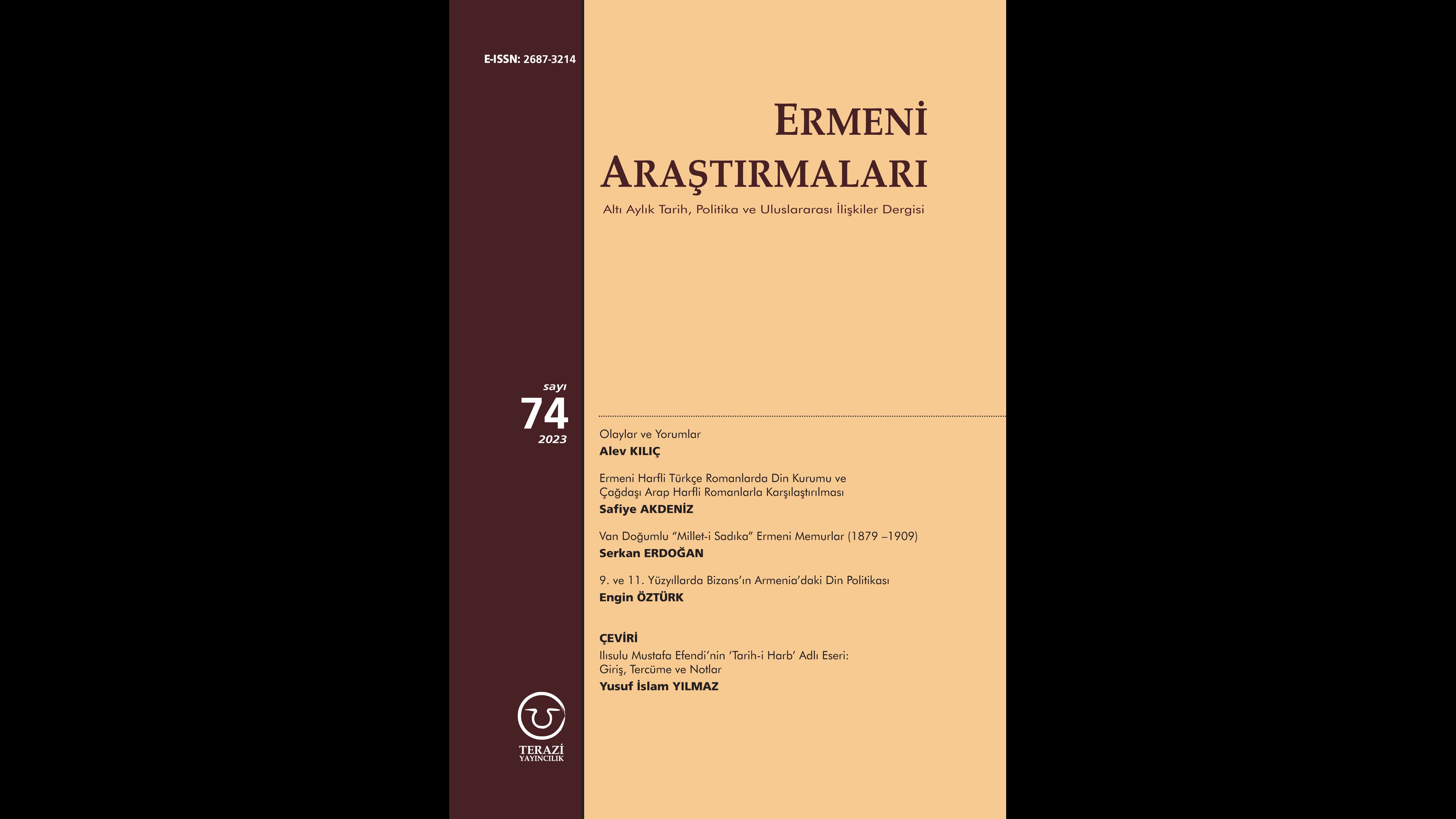 ANNOUNCEMENT: THE 74TH ISSUE OF THE ERMENİ ARAŞTIRMALARI JOURNAL HAS BEEN PUBLISHED